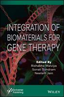   Integration of Biomaterials for Gene Therapy