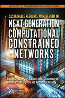   Sustainable Resource Management in Next-Generation Computational Constrained Networks