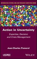   Action in Uncertainty