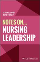   Notes On... Nursing Leadership