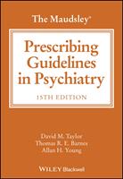 The Maudsley Prescribing Guidelines in Psychiatry