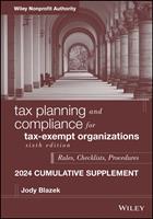   Tax Planning and Compliance for Tax-Exempt Organizations, 2024 Cumulative Supplement