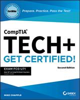   CompTIA Tech+ CertMike: Prepare. Practice. Pass the Test! Get Certified!