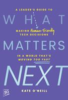   What Matters Next