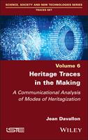   Heritage Traces in the Making