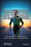  Smart Textiles and Wearables for Health and Fitness