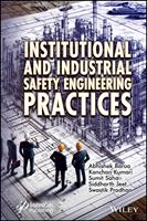   Institutional and Industrial Safety Engineering Practices