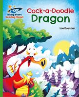 Reading Planet - Cock-a-Doodle Dragon - Green: Galaxy