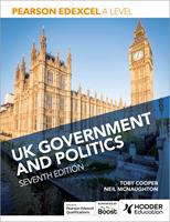 Pearson Edexcel A Level UK Government and Politics Seventh Edition