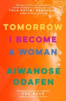   Tomorrow I Become a Woman