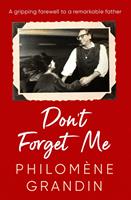   Don't Forget Me