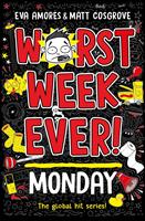   Worst Week Ever! Monday