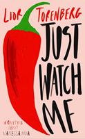   Just Watch Me