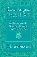  How To Grow Fresh Air