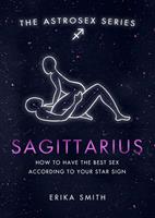   Astrosex: Sagittarius