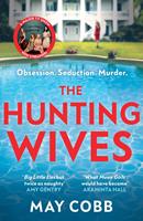   The Hunting Wives