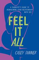   Feel It All