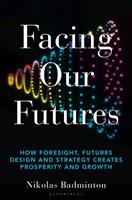   Facing Our Futures