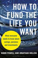   How to Fund the Life You Want