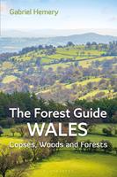   The Forest Guide: Wales