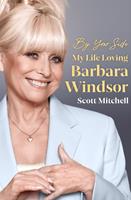   By Your Side: My Life Loving Barbara Windsor