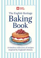 The English Heritage Baking Book