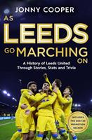   As Leeds Go Marching On