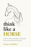   Think Like a Horse