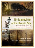   The Lamplighters of the Phoenix Park