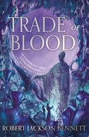   A Trade of Blood