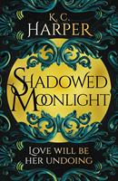   Shadowed Moonlight