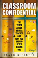   Classroom Confidential