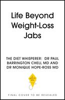 Life Beyond Weight-Loss Jabs