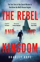   The Rebel and the Kingdom