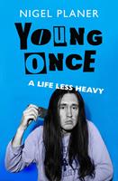  Young Once