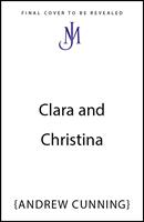   Clara and Christina