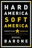   Hard America, Soft America
