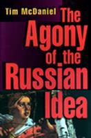   The Agony of the Russian Idea