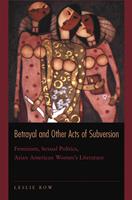   Betrayal and Other Acts of Subversion