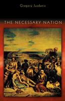   The Necessary Nation