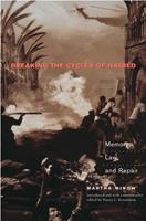   Breaking the Cycles of Hatred