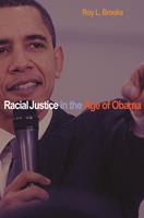   Racial Justice in the Age of Obama