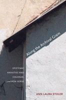   Along the Archival Grain