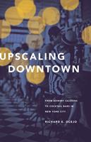   Upscaling Downtown