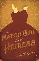  The Match Girl and the Heiress
