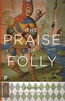   The Praise of Folly