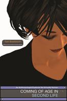  Coming of Age in Second Life