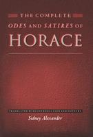   The Complete Odes and Satires of Horace