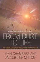   From Dust to Life