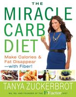   The Miracle Carb Diet